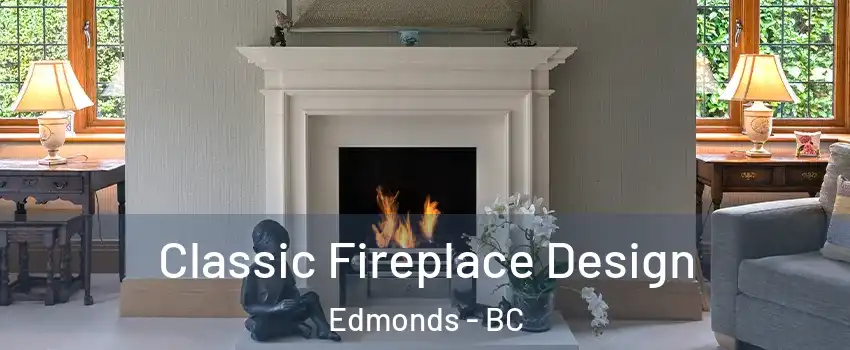  Classic Fireplace Design Edmonds - BC