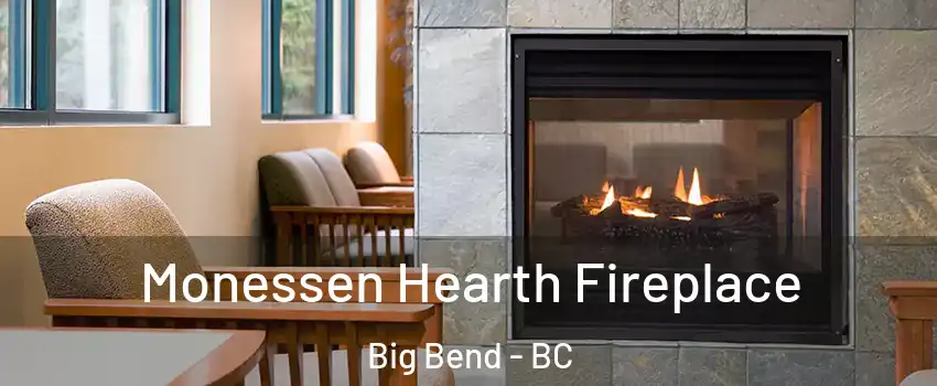  Monessen Hearth Fireplace Big Bend - BC