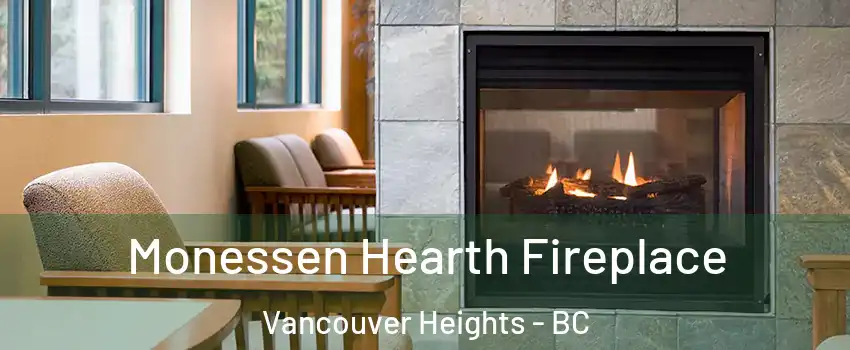  Monessen Hearth Fireplace Vancouver Heights - BC