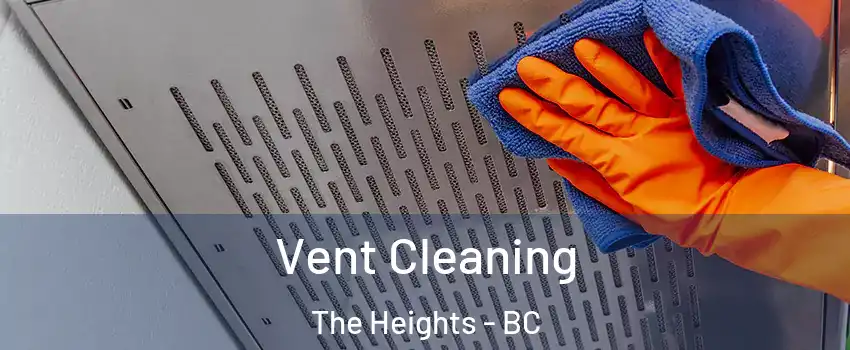  Vent Cleaning The Heights - BC